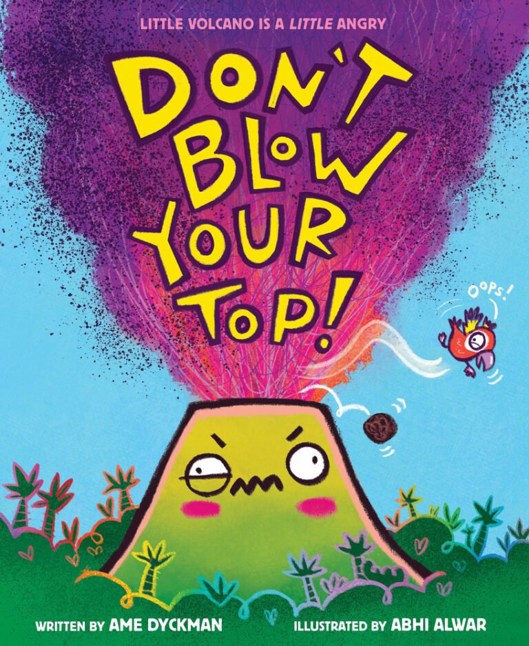 Best Social-Emotional Picture Books Don't Blow Your Top cover