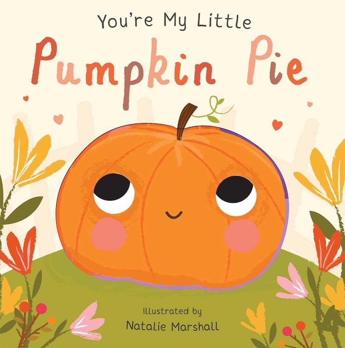 You're My Little Pumpkin Pie Cover
